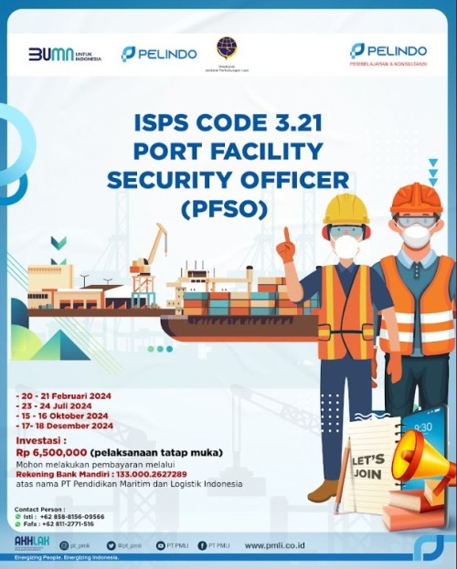 Pelatihan dan Sertifikasi ISPS Code 3.21 Port Facility Security Officer (PFSO)